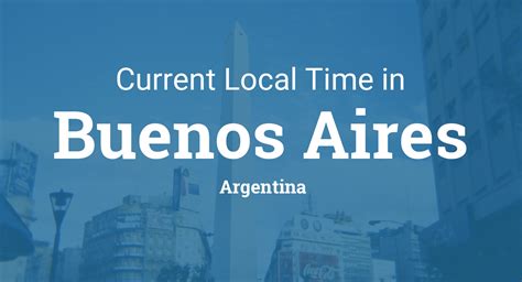 buenos aires time|current time buenos aires.